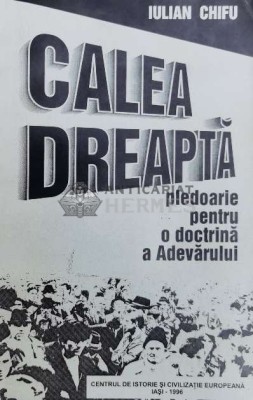 Calea dreapta - 1996 - Iulian Chifu ($Y110) foto