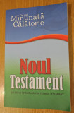 Noul Testament + Minunată Călătorie, Ilustrații + Bonus Calendar Biblic 2023