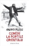 Comedii la portile Orientului