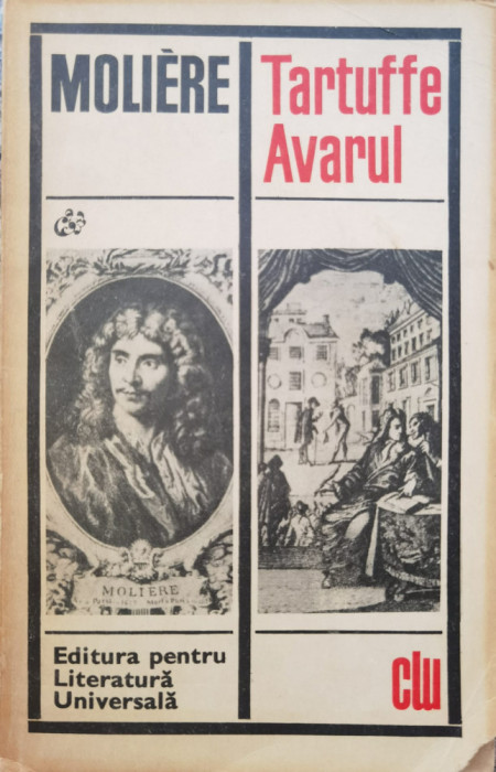 Tartuffe Avarul - Moliere ,555116