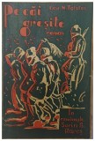 Pe cai gresite, roman, de Lev. N. Tolstoi