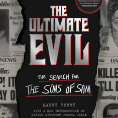 The Ultimate Evil: The Search for the Sons of Sam
