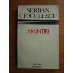 Serban Cioculescu - Amintiri