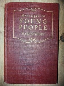 Messages to young people- Ellen G. White foto