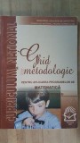 Ghid metodologic pentru aplicarea programelor de matematica. Primar, gimnaziu