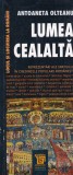 Antoaneta Olteanu - Lumea cealalta. Reprezentari ale spatiului in credintele