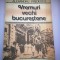 Vremuri vechi bucurestene - Alexandru Predescu
