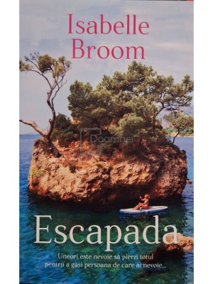 Isabelle Broom - Escapada (Editia: 2022) foto