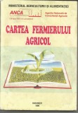 (6A) CARTEA FERMIERULUI AGRICOL