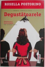 Degustatoarele ? Rosella Postorino foto