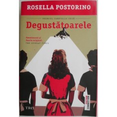 Degustatoarele &ndash; Rosella Postorino
