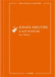 Sonata Kreutzer si alte povestiri - Lev Tolstoi - Litera