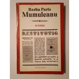 Barbu Paris Mumuleanu - Scrieri (ed. Rodica Rotaru)
