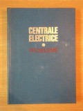 CENTRALE ELECTRICE . PROBLEME de COSTIN MOTOIU ... CONSTANTIN NEAGU , 1977