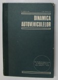 DINAMICA AUTOVEHICULELOR de C. GHIULAI , CH. VASILIU , 1975