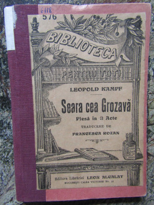 Leopold Kampf / SEARA CEA GROZAVA - piesa in 3 acte,cu mici ilustratii foto