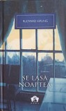 Se lasa noaptea - Rudyard Kipling, Litera, 2012, Colectia Nobel, Romana, 280 pagini, Hardcover