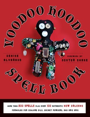 The Voodoo Hoodoo Spellbook