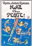 AS - RADU ANTON ROMAN - HAZ CU PESTE!