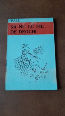 Sa nu va fie de deochi - Pall caricaturi foto