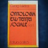 Ontologia existentei sociale, Georg Lukacs, Vol. 1, Filosofie