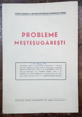 PROBLEME MESTESUGARESTI - 1941 foto