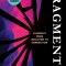 Fragments: Journeys from Isolation to Connection
