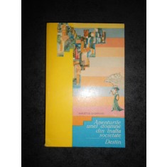 Marietta Saghinian - Aventurile unei doamne din inalta societate. Destin