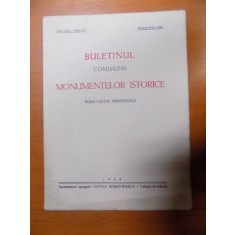 BULETINUL COMISIUNII MONUMENTELOR ISTORICE , PUBLICATIE TRIMESTRIALA , ANUL XXXI , FASCICOLA 95 , IANUARIE-MARTIE , Bucuresti 1938