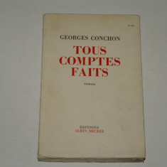 Tous comptes faits - Georges Conchon - Paris - 1957