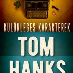 Különleges karakterek - Tom Hanks