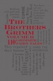 The Brothers Grimm, Volume 2: 110 Grimmer Fairy Tales
