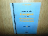 COURS DE LANGUE ET DE CIVILISATION FRANCAISES-G.MAUGER VOL.II ANUL 1967