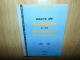 COURS DE LANGUE ET DE CIVILISATION FRANCAISES-G.MAUGER VOL.II ANUL 1967