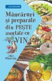 Mancaruri si preparate din peste asortate cu vin |