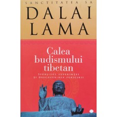 Calea Budismului Tibetan - Dalai Lama , B1115