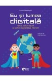 Eu si lumea digitala - Lucha Sotomayor