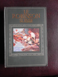 Le Robinson Suisse - R. Wyss (carte in limba franceza)