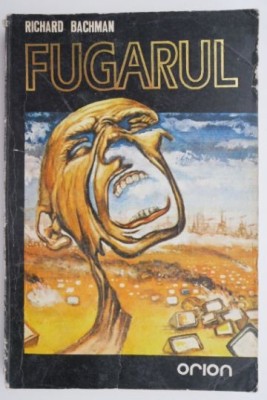 Fugarul &amp;ndash; Richard Bachman foto