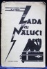 Lada cu Naluci, H. Bonciu, 1934, Editie Limitata 506/1000, Semnata, Bucuresti, Roman, Carte Veche