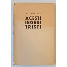 ACESTI INGERI TRISTI de D.R. POPESCU , 1970