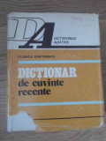 DICTIONAR DE CUVINTE RECENTE-FLORICA DUMITRESCU