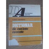 DICTIONAR DE CUVINTE RECENTE-FLORICA DUMITRESCU-159995