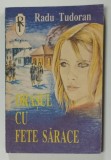 ORASUL CU FETE SARACE de RADU TUDORAN , NUVELE , 1991