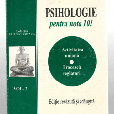 Psihologie pentru nota 10 - Cezar Ioan vol. 2, ed. revazuta si adaugita, 1998