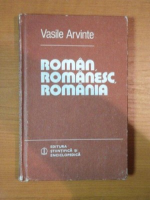 ROMAN , ROMANESC , ROMANIA de VASILE ARVINTE , 1983 foto