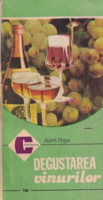 Aurel Popa - Degustarea vinurilor foto