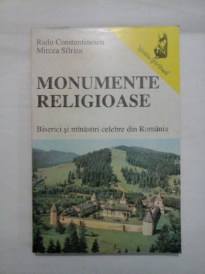 MONUMENTE RELIGIOASE - RADU CONSTANTINESCU/ MIRCEA SFIRLEA foto
