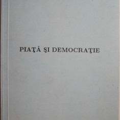 Piata si democratie – Silviu Brucan