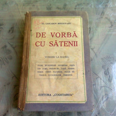 DE VORBA CU SATENII - AL. LASCAROV-MOLDOVANU VOL. I - VORBIRI LA RADIO